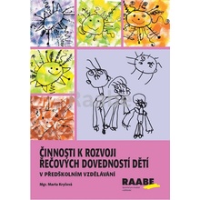 Činnosti k rozvoji řečových dovedností dětí - v předškolním vzdělávání - Marta Kryčová