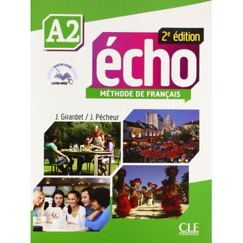 Écho 2e édition A2 Livre de l'élève + portfolio + DVDRom Učebnica J. Girardet