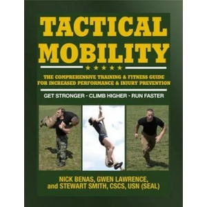 Tactical Mobility | Gwen Lawrence, Nick Benas, Stewart Smith (ISBN: 9781578266685)