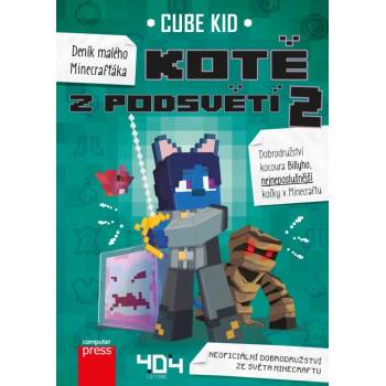 Deník malého Minecrafťáka: Kotě z Podsvětí 2 - Kid Cube