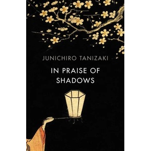 In Praise of Shadows (ISBN: 9781784875572)