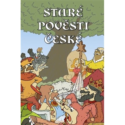 Staré pověsti české – Hledejceny.cz