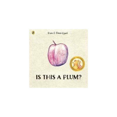 Is This a Plum - Dan Ojari
