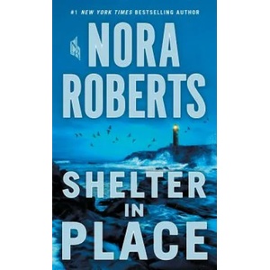 Shelter in Place | J. D. Robb (ISBN: 9781250247094)