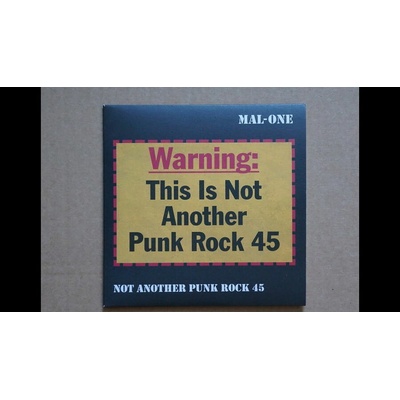 Not Another Punk Rock 45 - MAL-ONE LP