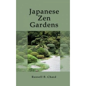 Japanese Zen Gardens | Russell Chard (ISBN: 9781909908062)