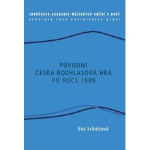 Původní česká rozhlasová hra po roce 1989 - Eva Schulzová