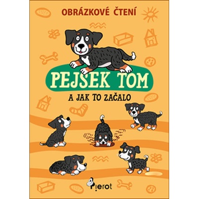 Pejsek Tom a jak to začalo