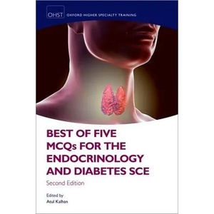 Best of Five MCQs for the Endocrinology and Diabetes SCE | Atul Kalhan (ISBN: 9780198864615)