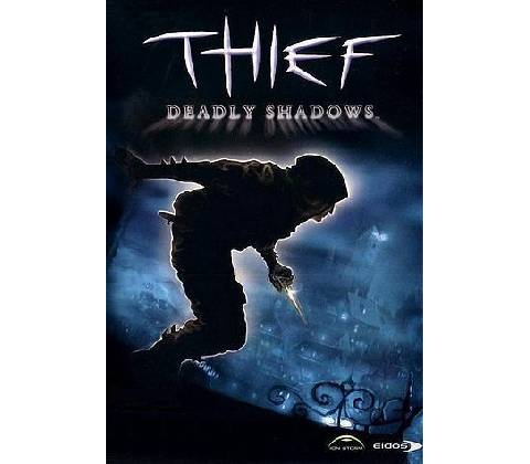 Thief: Deadly Shadows
