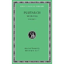 Moralia, Volume I The Education of Children. How the Young Man Should Study Poetry. On Listening to Lectures. How to Tell a Flatterer from a Friend