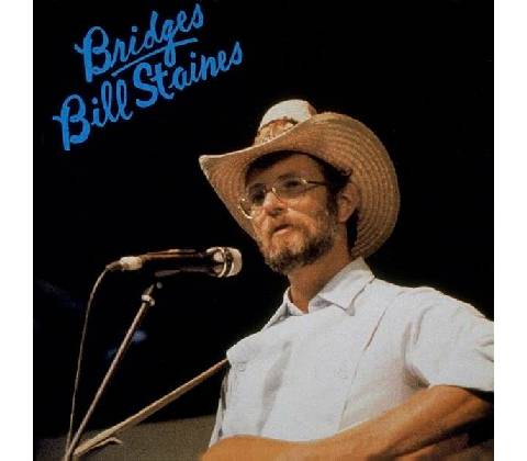 Bridges - Bill Staines CD
