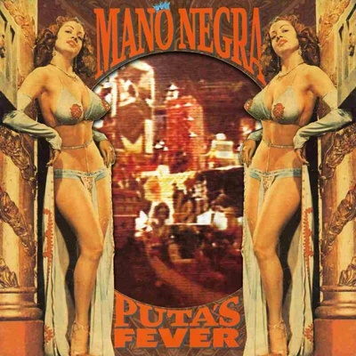 La Mano Negra - PUTA`S FEVER /LP+CD 2018 LP