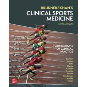 Clinical Sports Medicine: Foundations of Clinical Practice | Peter Brukner, Karim Khan (ISBN: 9781761000010)