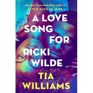 Love Song for Ricki Wilde | Tia Williams (2025)