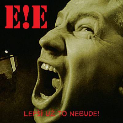 E!E - Lepší už to nebude Vinyl LP