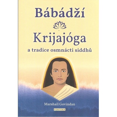 Bábádží, krijajóga a tradice osmnácti siddhů - Marshall Govindan