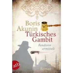Türkisches Gambit | Boris Akunin, Renate Reschke, Thomas Reschke (2001)