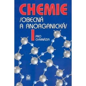 Chemie pro gymnázia I. (Obecná a anorganická) | Vratislav Flemr (2007)
