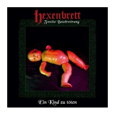 Hexenbrett - Zweite Beschwörung - Ein Kind zu töten CD