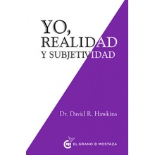 YO, REALIDAD Y SUBJETIVIDAD