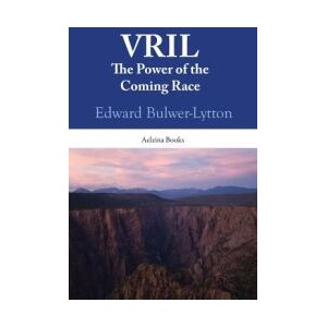 Vril: The Power Of The Coming Race | Edward Bulwer-Lytton (ISBN: 9781438215754)
