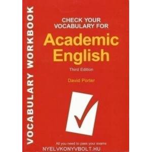 Check Your Vocabulary for Academic English (ISBN: 9780713682854)