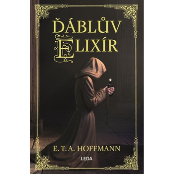 Ďáblův elixír - Ernst Theodor Wilhelm Hoffmann