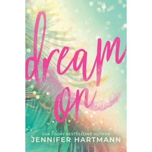 Dream On (ISBN: 9781464247637)