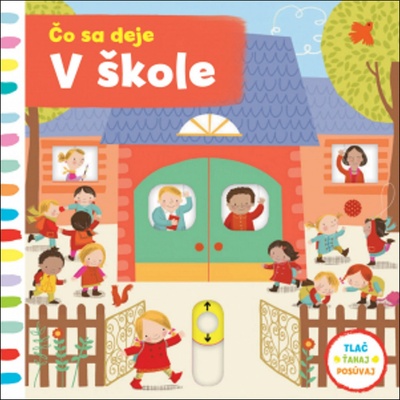Čo sa deje v škole