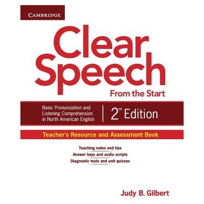 Clear Speech from the Start Teacher's Resource and Assessment Book