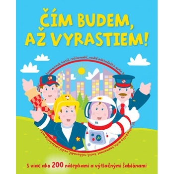 Čím budem, až vyrastiem!