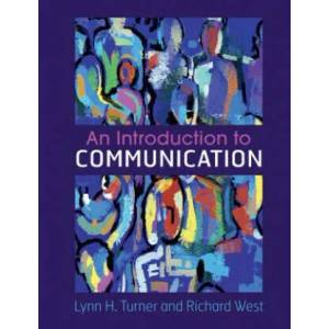 Introduction to Communication | Turner, Lynn H. (ISBN: 9781316606919)