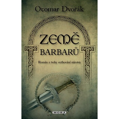 Země barbarů - Otomar Dvořák