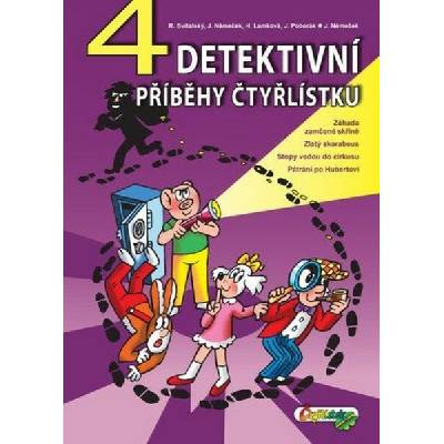4 Detektivní příběhy - Hana Lamková, Jaroslav Němeček, Richard Svitavský