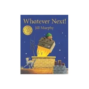 Whatever Next! | MURPHY JILL (ISBN: 9781509862580)
