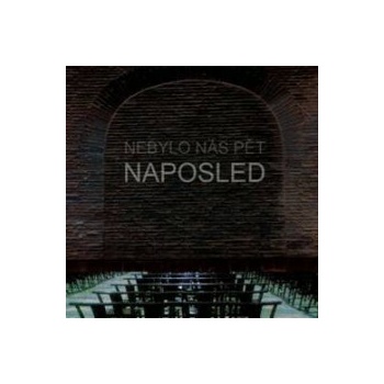 Nebylo nás pět - Naposled / Digipack CD