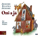 Oni a já