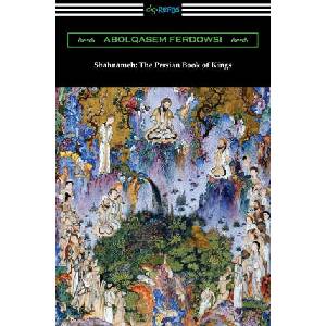 Shahnameh | Abolqasem Ferdowsi, James Atkinson (ISBN: 9781420973297)