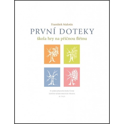 Editio Bärenreiter František Malotín První doteky Škola hry na příčnou flétnu 3243 – Zboží Dáma