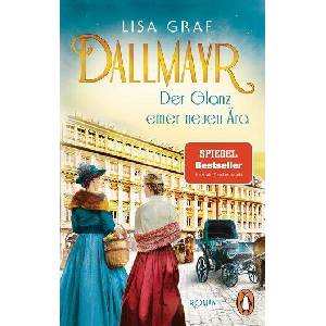 Dallmayr. Der Glanz einer neuen Ära | Lisa Graf (ISBN: 9783328107026)