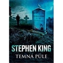 Temná půle - Stephen King