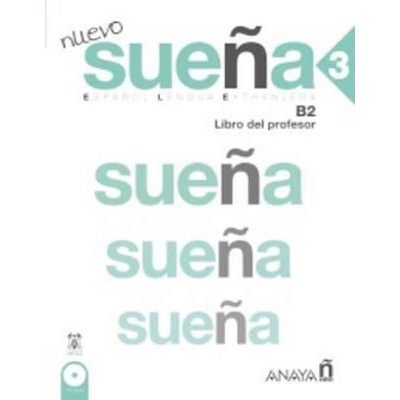 Nuevo Sueňa 3/B2: Libro del Profesor
