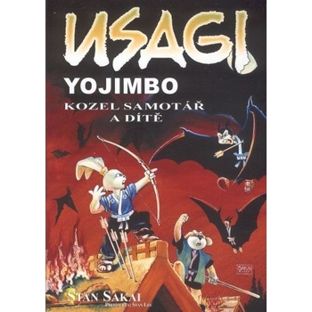 Usagi Yojimbo - Kozel samotář a dítě - Sakai Stan