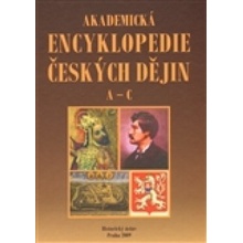 Akademická encyklopedie českých dějin. A-C. Kniha