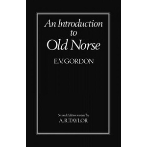 Introduction to Old Norse | E. V. Gordon (ISBN: 9780198111849)