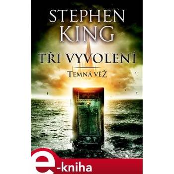 King Stephen - Tři vyvolení