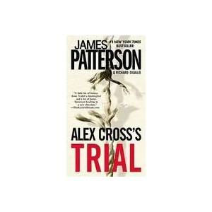 Alex Cross's Trial (ISBN: 9780446557788)