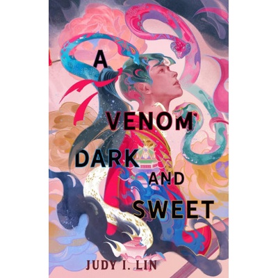 A Venom Dark and Sweet