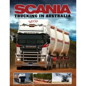 Scania - Trucking in Australia | Charlie Suriano, Paul Kane (ISBN: 9780987183095)